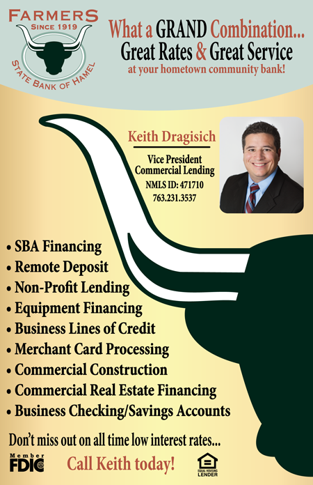 Keith Dragisich Vice President Commercial Lending 763-231-3537 NMLS ID 471710 SBA financing, remote deposit and merchant card processing, commercial construction, equipment financing,non profit lending and more