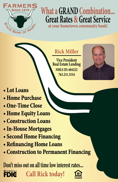 Rick Miller Vice President Real Estate Lending 763-231-3534 NMLS ID 684222 lot loans, home purchase, home equity loans, construction loans, refinancing and more